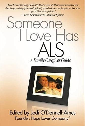 Someone I Love Has ALS: A Family Caregiver Guide