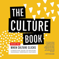 Culture Book: When Culture Clicks | Turn Your Workplace into a