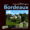 Exploring Wine Regions - Bordeaux France
