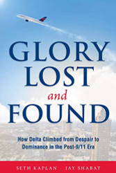 Glory Lost and Found: How Delta Climbed from Despair to Dominance