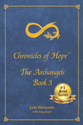 Chronicles of Hope: The Archangels: Book 3