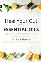 Heal Your Gut with Essential Oils: Updated & Expanded