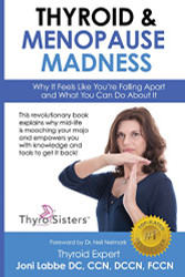Thyroid & Menopause Madness