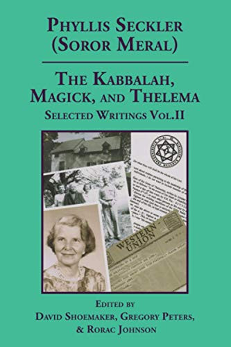 Kabbalah Magick and Thelema. Selected Writings Volume 2