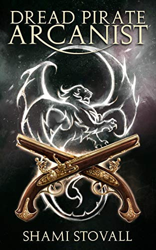 Dread Pirate Arcanist (2) (Frith Chronicles)