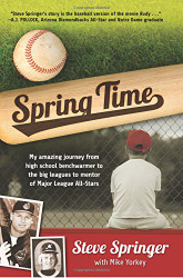 Spring Time: My Amazing Journey from High School Benchwarmer