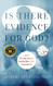 Is There Evidence for God?: An Economist Searches for Answers