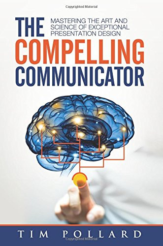 Compelling Communicator