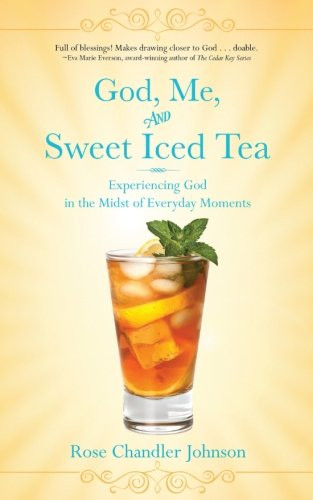 God Me and Sweet Iced Tea