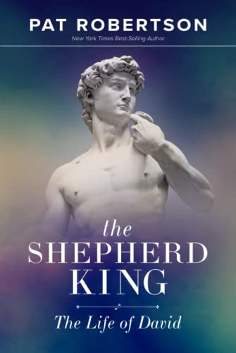 Shepherd King: The Life of David