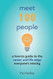 Meet 100 People: A How-To Guide to the Career and Life Edge Everyone's