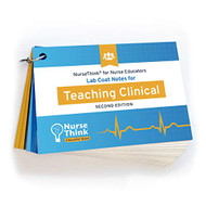 Lab Coat Notes for Teaching Clinical - NurseThink for Nurse