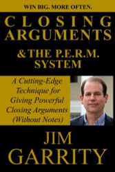 Closing Arguments & The P.E.R.M. Technique