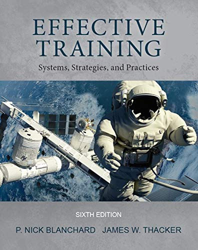 Effective Training: Systems Strategies and Practices