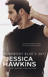 Somebody Else's Sky (Something in the Way)