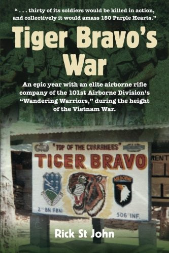 Tiger Bravo's War: An epic year with an elite airborne rifle company
