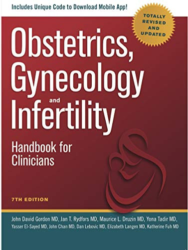Obstetrics Gynecology and Infertility: Handbook for Clinicians