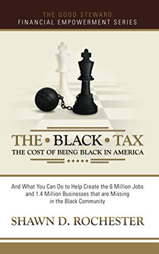 Black Tax: The Cost of Being Black in America