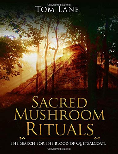 Sacred Mushroom Rituals