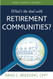 What's the Deal with Retirement Communities