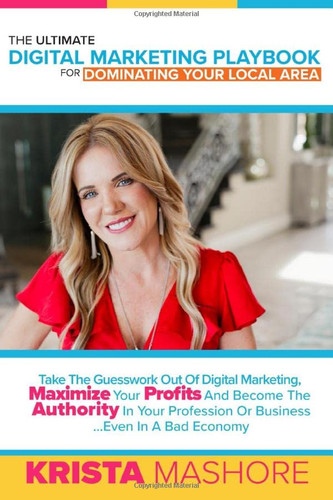 Ultimate Digital Marketing Playbook for Dominating Your Local