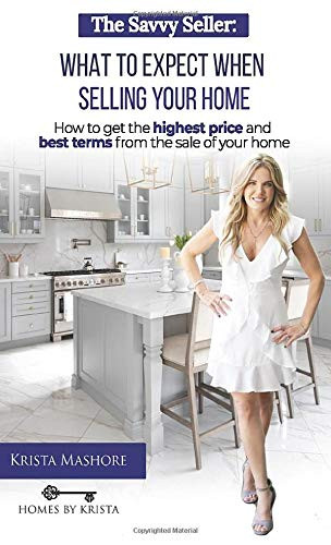 Savvy Seller: How to Sell Your Home for Top Dollar with Great