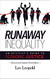 Runaway Inequality: An Activist's Guide to Economic Justice