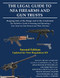 Legal Guide to NFA Firearms and Gun Trusts