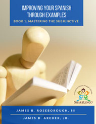 Improving Your Spanish Through Examples