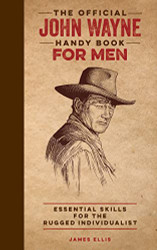 Official John Wayne Handy Book for Men