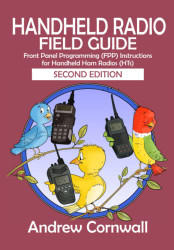 Handheld Radio Field Guide: Front Panel Programming