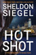 Hot Shot (Mike Daley/Rosie Fernandez Legal Thriller)