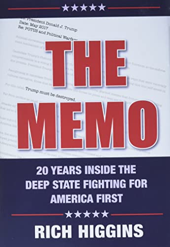 Memo: Twenty Years Inside the Deep State Fighting for America