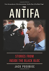 Antifa: Stories From Inside the Black Bloc