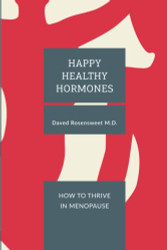 Happy Healthy Hormones: How to Thrive in Menopause