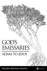 God's Emissaries - Adam to Jesus