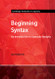 Beginning Syntax (Cambridge Textbooks in Linguistics)