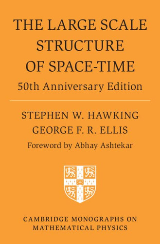 Large Scale Structure of Space-Time - Cambridge Monographs on