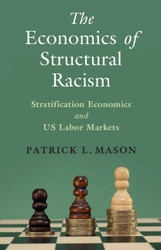 Economics of Structural Racism - Cambridge Studies