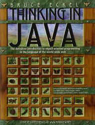 Thinking In Java by Bruce Eckel