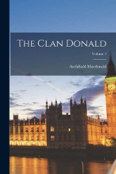 Clan Donald; Volume 1