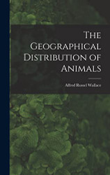 Geographical Distribution of Animals