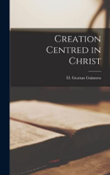 Creation Centred in Christ