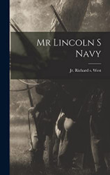 Mr Lincoln S Navy