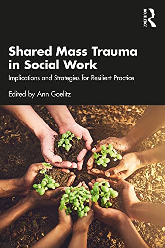 Shared Mass Trauma in Social Work