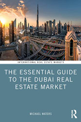 Essential Guide to the Dubai Real Estate Market