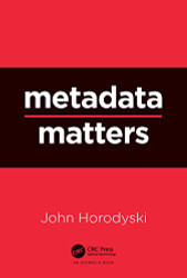 Metadata Matters