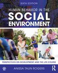 Human Behavior in the Social Environment - New Directions in Social