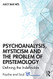 Psychoanalysis Mysticism and the Problem of Epistemology - Psyche