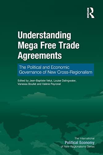 Understanding Mega Free Trade Agreements